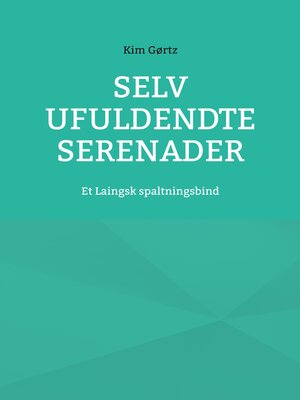 cover image of Selv ufuldendte serenader